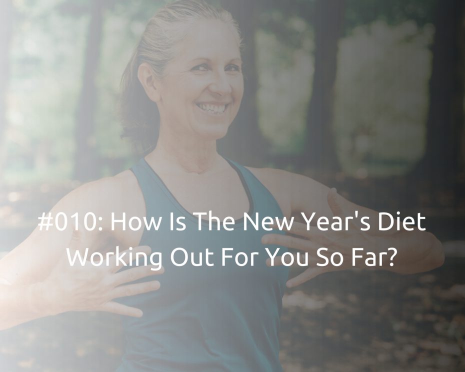 How Is The New Year's Diet Working Out For You So Far?