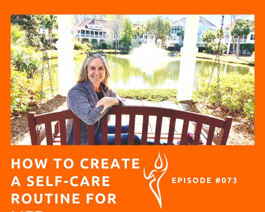 How To Create A Self-Care Routine For Life
