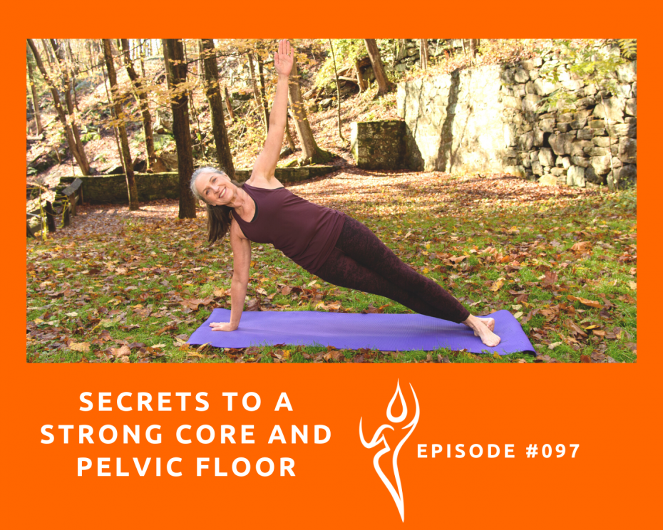 How To Build A Strong Core And Healthy Pelvic Floor