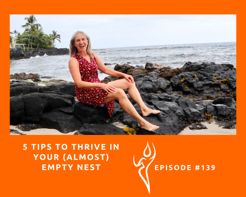 How to thrive in your almost empty nest