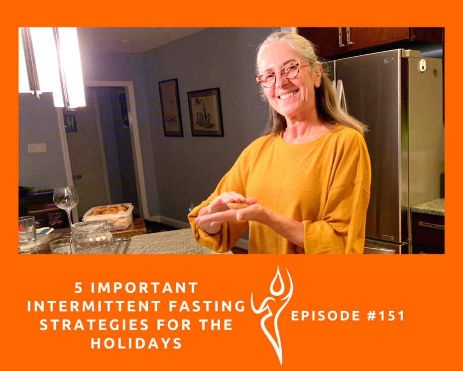 5 Important Intermittent Fasting Strategies For The Holidays - heike yates