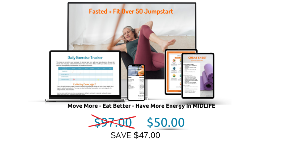 7 day fasted and fit over 50 jumpstart for women in midlife course materials