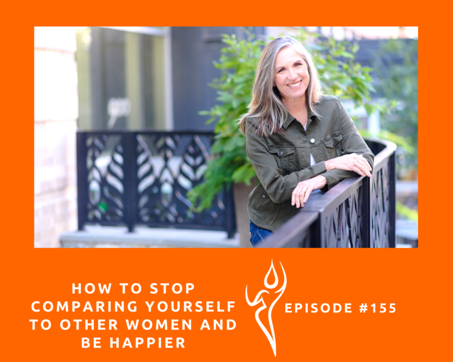HOW TO STOP COMPARING YOURSELF TO OTHER WOMEN AND BE HAPPIER - heike yates