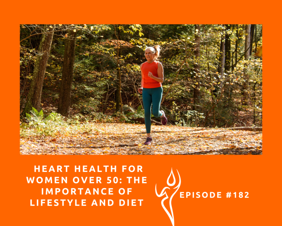 Heart Health for Women Over 50: The Importance of Lifestyle and Diet