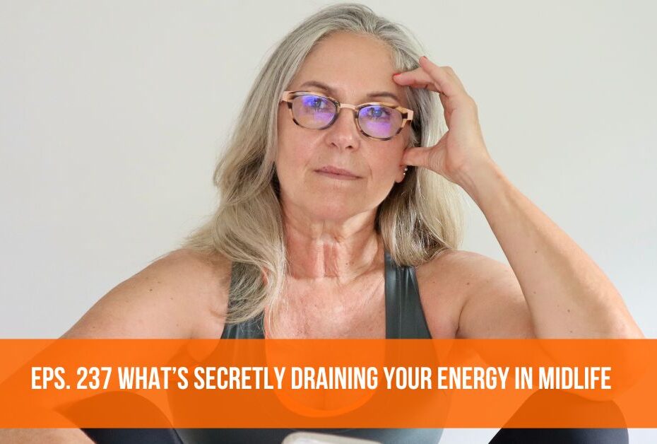 237 What’s Secretly Draining Your Energy in Midlife, Heike Yates, sitting thoughtfully. energy back in midlife