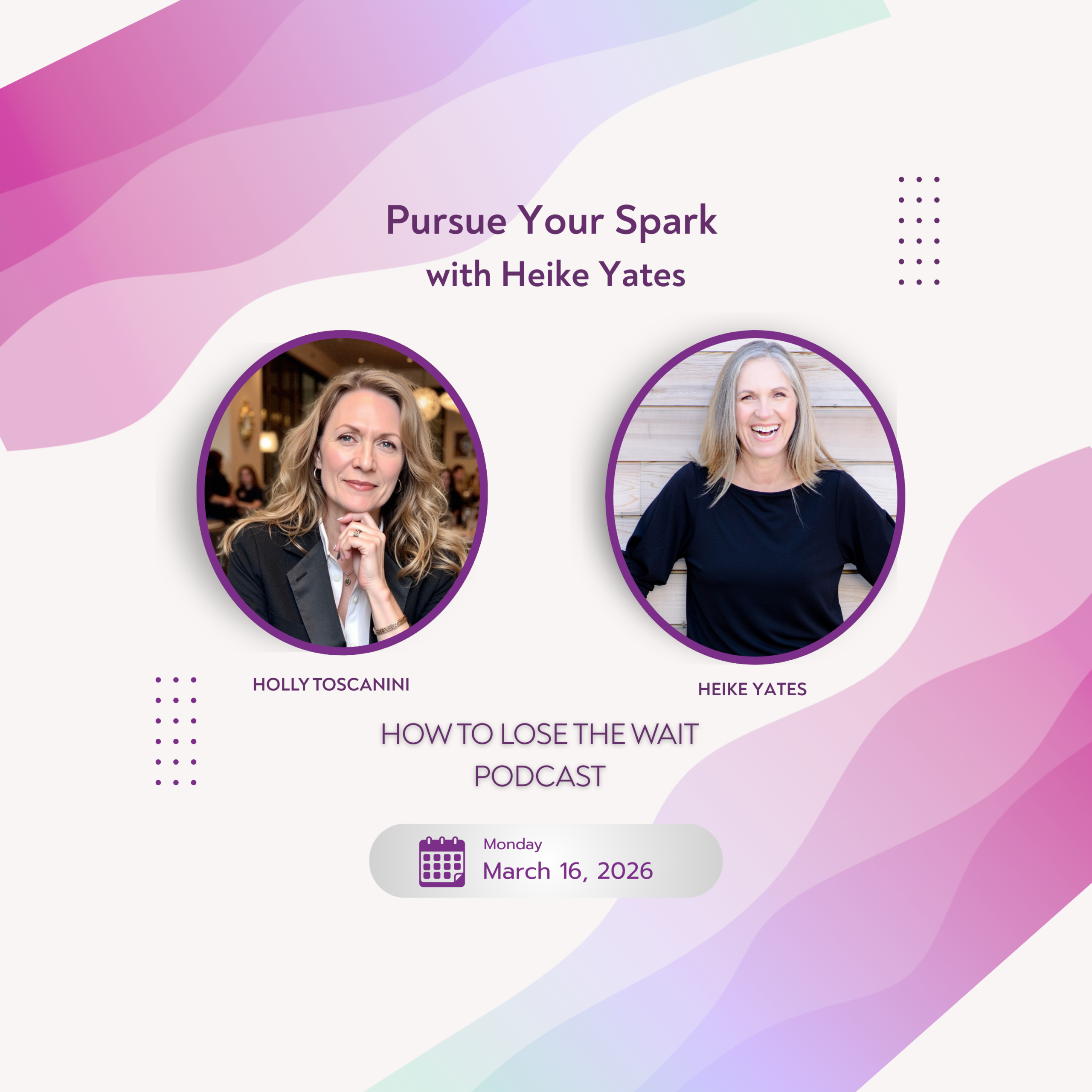 Heike as a guest on the How To Lose The Wait Midlife Podcast to talk about how to pursue your spark.